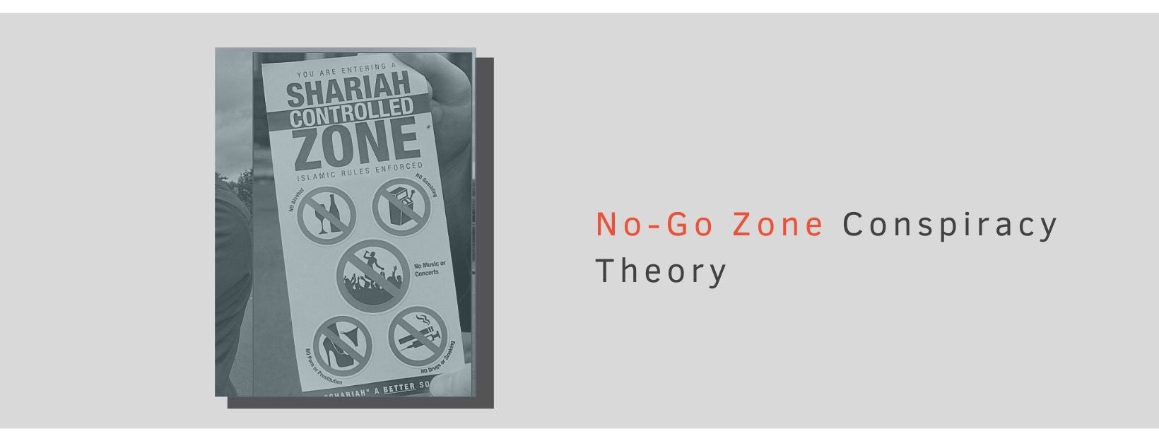 Factsheet: No-Go Zone Conspiracy Theory - Bridge Initiative