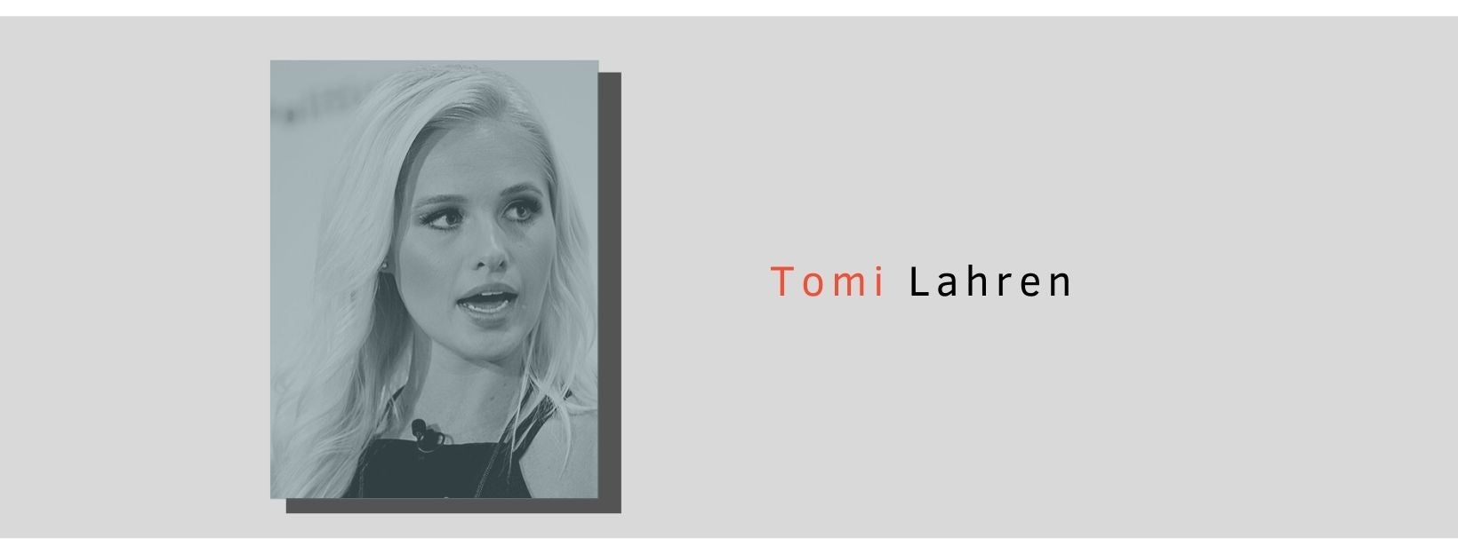 Graphic shows conservative American talk show host and political commentator, Tomi Lahren, caught mid sentence and looking offscreen to the right.